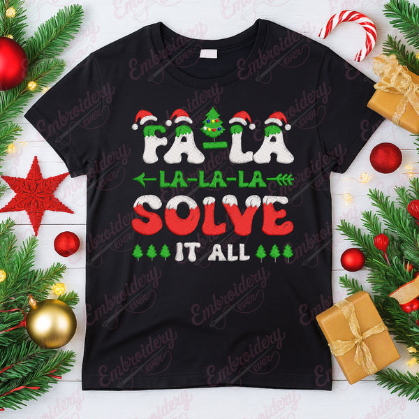 Fa La La La Solve It All Christmas Embroidery Design