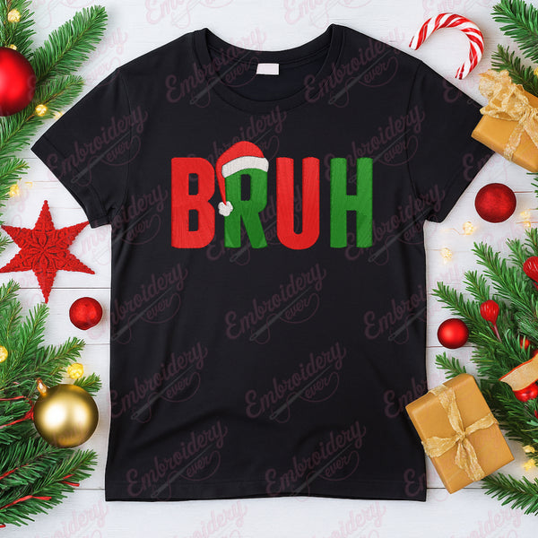 Christmas Bruh Embroidery Design