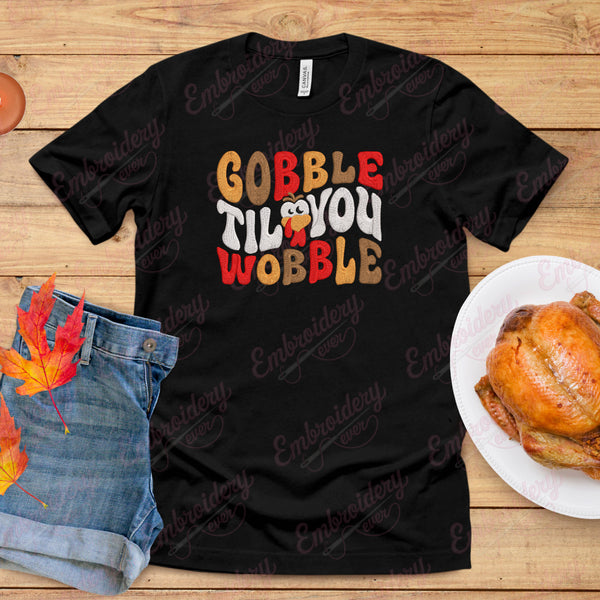 Gobble Til You Wobble Thanksgiving Embroidery Design