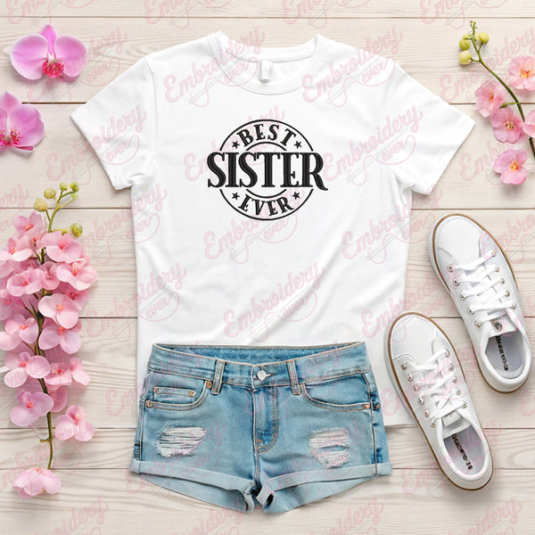 Best Sister Ever Embroidery Design