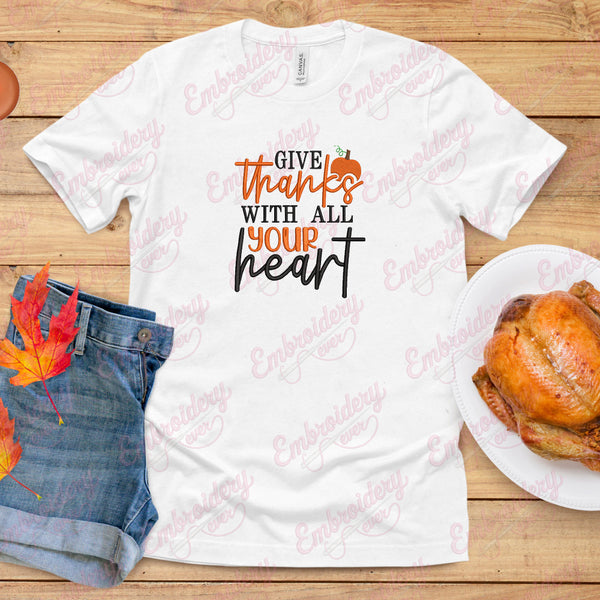 Give Thanks With All Your Heart Thanksgiving Embroidery Design