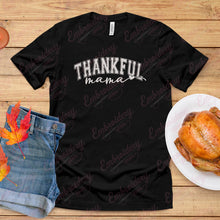 Thanksgiving Thankful Mama Embroidery File