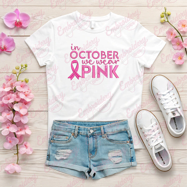 In October We Wear Pink Breast Cancer Embroidery Design