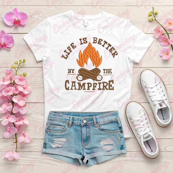 Life Is Better By The Campfire Embroidery Design