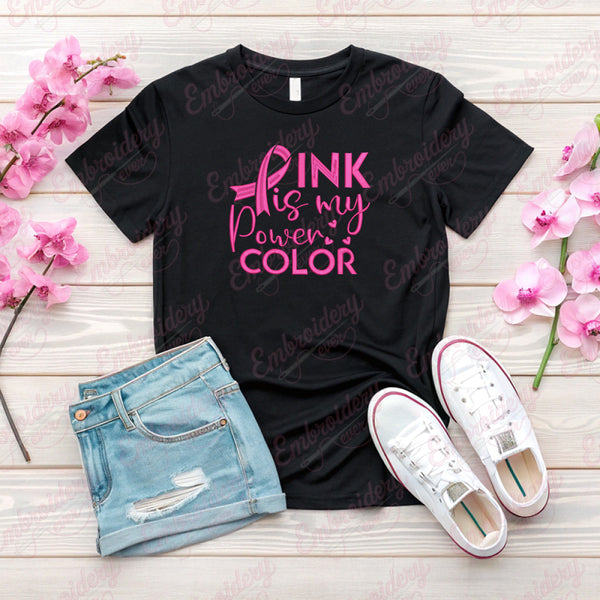 Pink Is My Power Color Breast Cancer Embroidery Design
