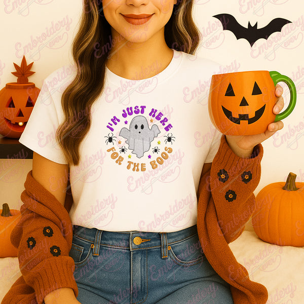 I'm Just Here For The Boos Halloween Embroidery Design