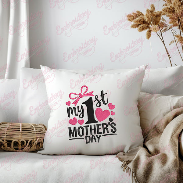 My 1st Mother's Day Embroidery Design