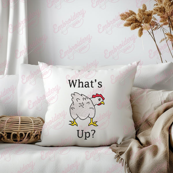 What's Up Chicken Butt Funny Chicken Embroidery Design