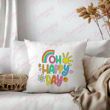 Oh Happy Day Embroidery Design