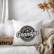 Grandpa The Man The Myth The Legend Embroidery Design