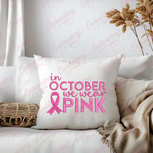 In October We Wear Pink Breast Cancer Embroidery Design
