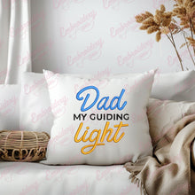 Dad My Guiding Light Embroidery Design