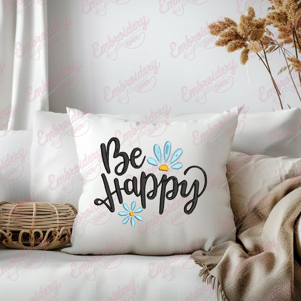 Be Happy Machine Embroidery Design