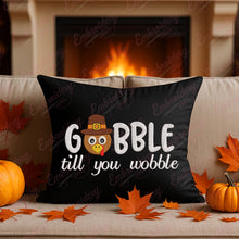Gobble Til You Wobble Thanksgiving Quote Embroidery Design