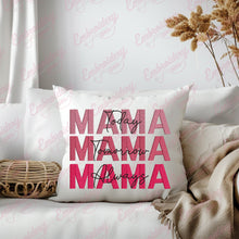 Mama Today Mama Tomorrow Mama Always Embroidery Design