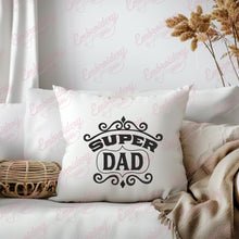 Super Dad Father's Day Embroidery Design