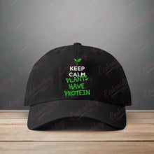 Keep Calm Plants Have Protein Embroidery Design