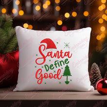 Santa Define Good Christmas Quote Embroidery Design