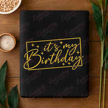 It's My Birthday Machine Embroidery Design