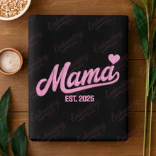 Mama Est 2025 Embroidery Design