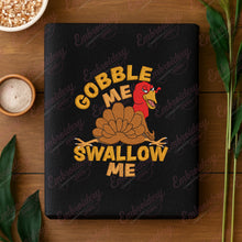 Gobble Me Swallow Me Thanksgiving Turkey Embroidery Design