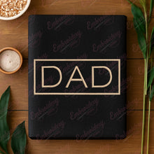 Dad Machine Embroidery Design