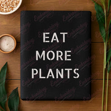 Eat More Plants Embroidery Design