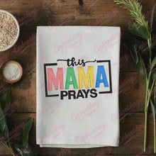 This Mama Prays Embroidery Design