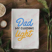 Dad My Guiding Light Embroidery Design