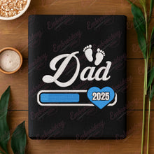 Dad 2025 Loading Embroidery Design