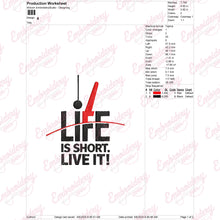 Life Is Short, Live It Digital Embroidery Design