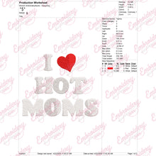 I Love Hot Moms Embroidery Design
