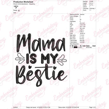 Mama is My Bestie Embroidery Design