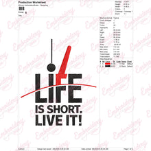 Life Is Short, Live It Digital Embroidery Design