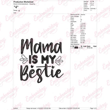 Mama is My Bestie Embroidery Design