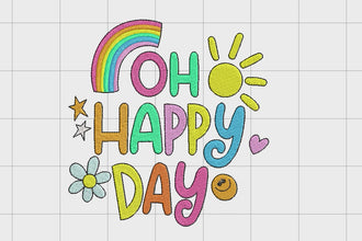Oh Happy Day Embroidery Design