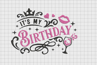 It's My Birthday Embroidery Design